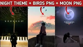 How To Edit Night Theme +Moon Png Vidoe Editing+Birds Png  😱🔥|| Trending Reel Editing ||