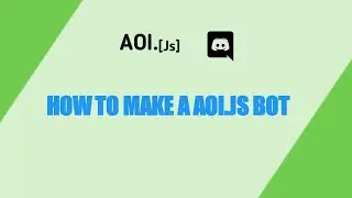 How to code a bot in aoi.js || 02