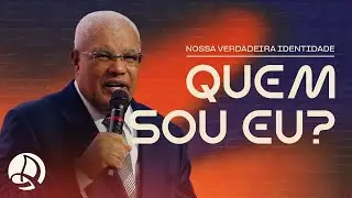 Quem Sou Eu? | Pr. Flauzilino Araújo dos Santos