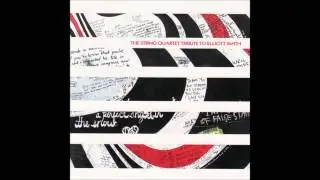 The String Quartet Tribute to Elliott Smith - Easy Way Out