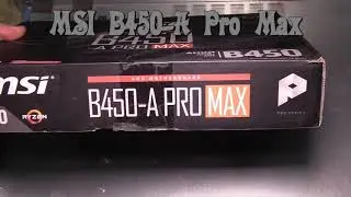 MSI B450-A Pro Max AMD RYZEN AM4 Socket, DDR4, USB 3.2 Gen2, M.2, DVI-D, HDMI, Motherboard install