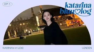 [Türkçe Altyazılı] Karina Londra'da 💐✨ | katarinabluu-log