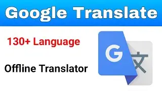 How to use Google Translator Offline Translator for Android