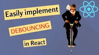 How to implement debouncing in React (forget lodash) 