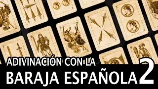 Como leer las cartas - Baraja Española - Parte 2