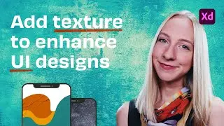 Add texture to your UI designs in Adobe XD