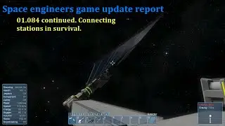 Space engineers update 01 084 continued