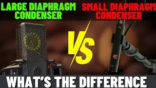 Small Vs Large Diaphragm Condenser Mic: Which Is Better? What's The Difference?