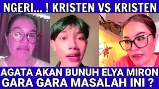 Debat Sesama Kristen ! Agatha VS Elya Miron  ?