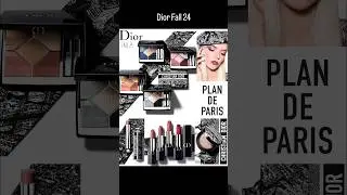 NEW DIOR FALL 2024 MAKEUP COLLECTION PLAN DE PARIS Limited edition #diormakeup #dior #diorbeauty