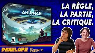 [ ANUNNAKI ]  -  La règle, la partie, notre avis !