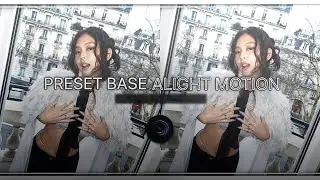 Tiktok trend edits preset base Alightmotion [XML+PRESET] | Alightmotion preset edit