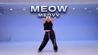 MEOVV - MEOW｜KPOP DANCE CLASS