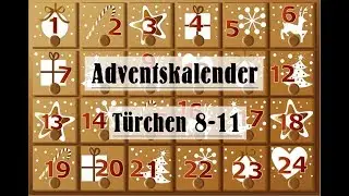 Adventskalender | Türchen 8-11 | Bastelkalender