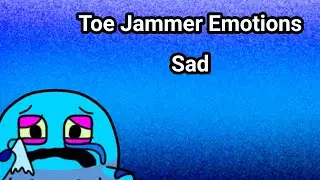 Toe Jammer Emotions - Sad (Official)