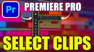 Adobe Premiere Pro Timeline Selection Tools Explained