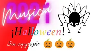 MUSICA para HALLOWEEN sin copyright  2021
