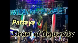 Pattaya Walking Street is a Street of Debaucher