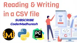 Writing and Reading in a CSV file (in Hindi) | Python Lecture 30 | csv module, csv.writer()...