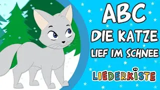 ABC, die Katze lief im Schnee - German Nursery Rhymes | Liederkiste