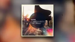 EMANDTI - Enthusiasm [AMBIENT | PIANO]