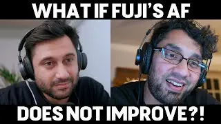 What if Fujifilm's autofocus does not improve? Why stick with Fuji? And more! Ft. Sethi