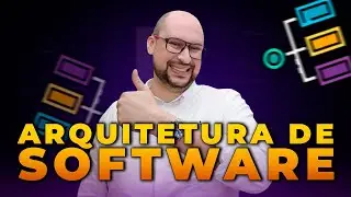 ARQUITETURA DE SOFTWARE |  Guia Super Fácil