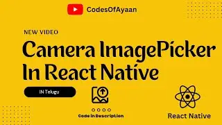 How to upload Image from Camera in React Native || Code in Description
