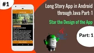 How to create Long Story App in a Android Studio for Absolute Beginners Part: 1 | By Using Java
