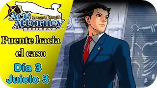 PW AA: T&T - Español - Puente hacia el caso (10/10): Día 3, Juicio 3 - Gameplay silencioso (Guía PC)