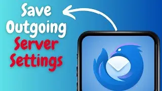 How to Save Outgoing Server Settings in Thunderbird
