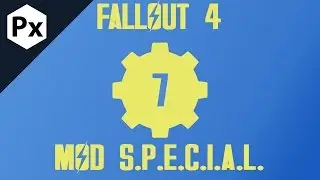 Fallout 4 Mod S.P.E.C.I.A.L. #7