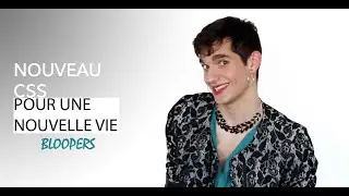 Nouveau CSS pour une nouvelle vie # Bloopers | MMI AWARDS 2016