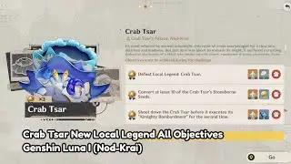Crab Tsar Local Legend All Achievements (Valiant Chronicles) - Genshin Impact Luna I