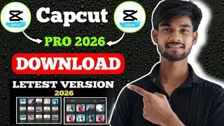 CapCut Pro App Download 2026 🔥 | CapCut Pro Latest Version Kaise Download Kare | Full Guide Hindi
