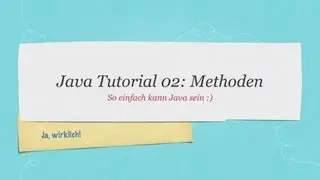 #02 Java Tutorial: Methoden / Funktionen