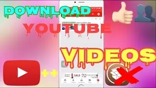 YouTube++: Download YouTube videos without Jailbreak or PC |  Get YouTube Red for free
