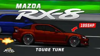 PIXEL CAR RACER - MAZDA RX-8 TOUGE TUNE *1955 HP* FULL UPGRADE
