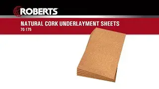 ROBERTS® Natural Cork Underlayment Sheets