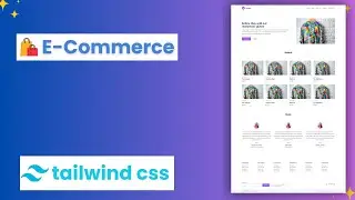 🇮🇳E-COMMERCE WEBSITE USING TAILWIND CSS | TAILWIND WEBSITE | 
