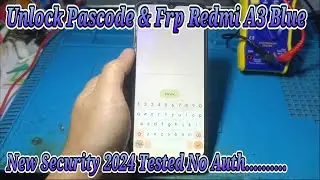 Cara Unlock Sandi Pin Pola ( Akun Google ) Redmi A3 Blue New Security 2024 No Aunt