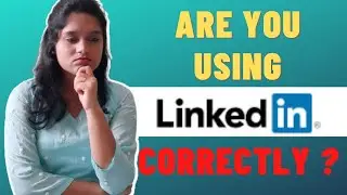 How to Use LinkedIn | LinkedIn Profile Tips 
