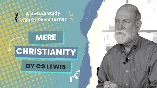 Mere Christianity: Lesson 1
