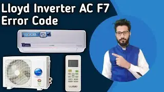 Lloyd Inverter AC F7 Error Code || How To Solve F7 Error Code In Lloyd Inverter AC