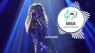 Amaia - Love on the brain (8D)