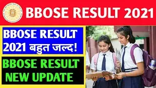 BBOSE JUNE RESULT 2021- Result update  | Bbose june exam 2021 results
