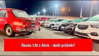 Škoda 120 z Áček, další průšvih?