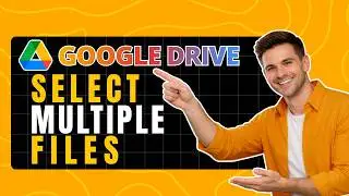 How to Select Multiple Files in Google Drive