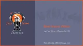 Meet Nancy Wilson - Jazzcast #005