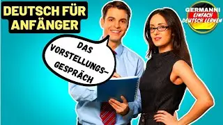 Learn German with dialogues (A1-B2) At the job interview